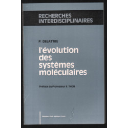 L'évolution des sytèmes moléculaires