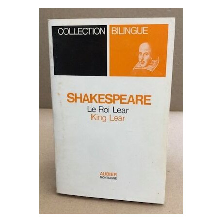 Le roi Lear / edition bilingue