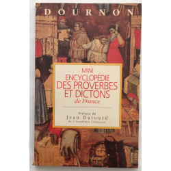 Mini encyclopedie des proverbes et dictons de France