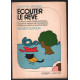 Ecouter le rêve