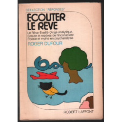 Ecouter le rêve