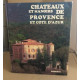 Chateaux et manoirs de provence et cote d'azur