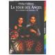 A la croisée des mondes tome 2 : La Tour des anges