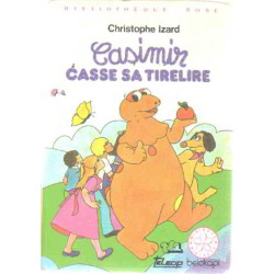 Casimir casse sa tirelire