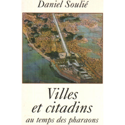 Villes et citadins au temps des pharaons