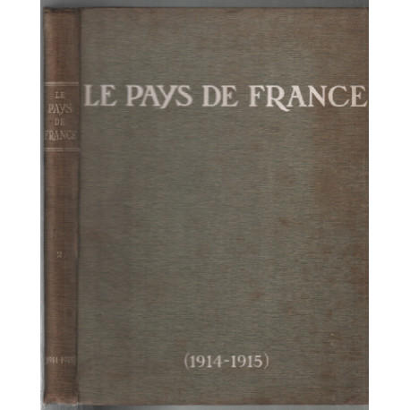 Revue le pays de france (1914-1915) : du 03 juin 1915 au 25...