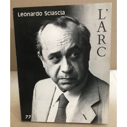 Revue l'arc n° 77 / Leonardo Sciascia