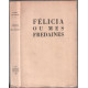 Félicia ou mes fredaines (Texte intégral)
