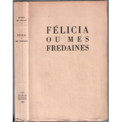 Félicia ou mes fredaines (Texte intégral)