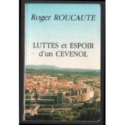 Luttes et espoir d'un cévenol