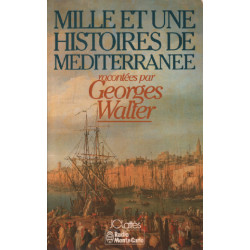 Mille et une histoire de méditerrannée