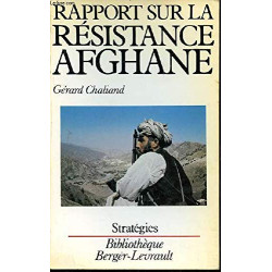Rapport sur la résistance afghane (Bibliothèque Berger-Levrault)