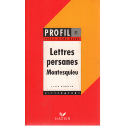 Profil D'Une Oeuvre: Lettres persanes de Montesquieu