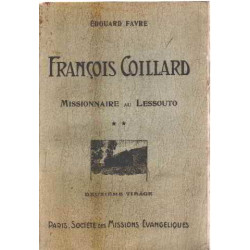 François coillard missionnaire au lessouto 1861-1882 / tome 2