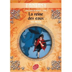 L'Histoire de Merle Tome 1 : La reine des eaux