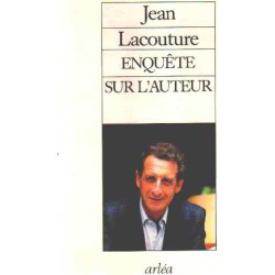 Enquête sur l'auteur: Réponse tardive à André Malraux sur quelques...