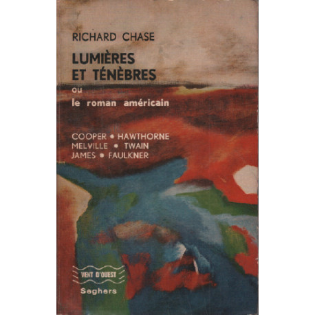 Lumieres et ténèbres ou le roman américain