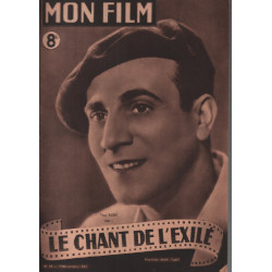 Le chant de l'exilé / revue mon film n° 69 tino rossi
