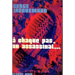 A chaque pas un assassinat
