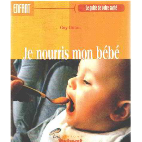 Je nourris mon bébé