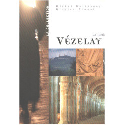 La lumiere et l'elan / vezelay