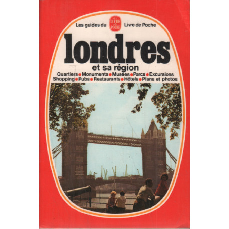 Londres et sa region (Les Guides du Livre de poche)