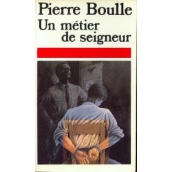 Un metier de seigneur