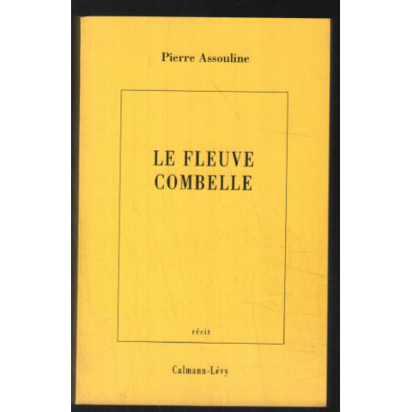 Le Fleuve Combelle