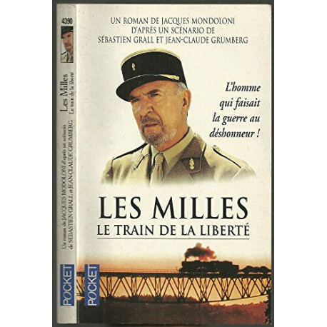 Les Milles: Le train de la liberté