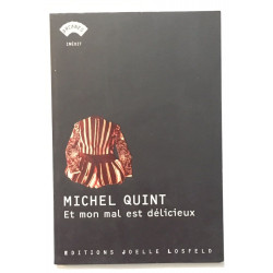 Et mon mal est délicieux