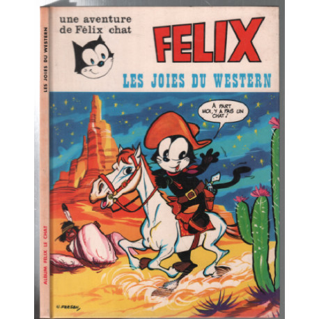 Felix les joies du western