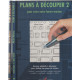 Plans à découper (Tome 1 et 2-Dessins adhésifs à découper pour...
