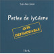 Perles de lycéens : Avis défavorable