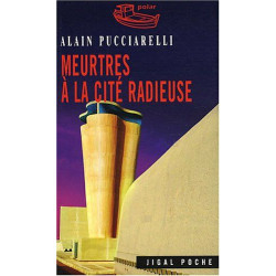 Meurtres à la cité radieuse