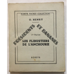 Présidents et bananes : les flibustiers de l' Anchourie (tome 1)