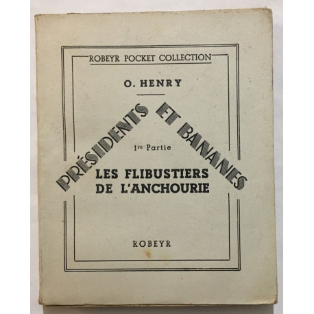 Présidents et bananes : les flibustiers de l' Anchourie (tome 1)