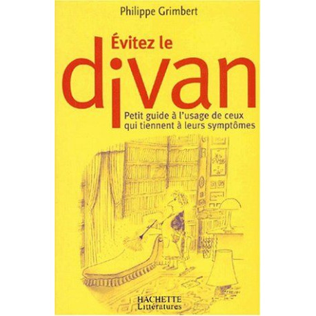 Evitez le divan: Les joies du symptôme