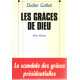 Les grâces de Dieu: Le scandale des grâces présidentielles
