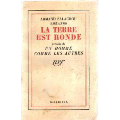 La terre est ronde precedé de un homme comme les autres