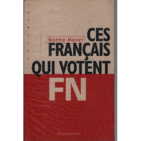 Ces francais qui votent FN