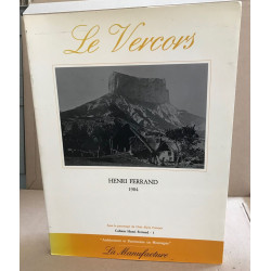 Le Vercors (Cahiers Henri Ferrand)