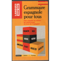 Grammaire espagnole pour tous