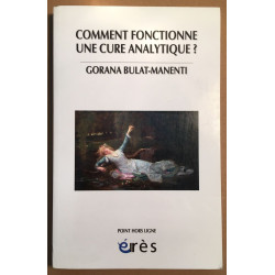Comment fonctionne une cure analytique ? : A l'écoute du sujet...