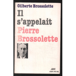 Il s'appelait Pierre Brossolette