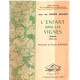 L'enfant dans les vignes / illustrations de georges rousseau