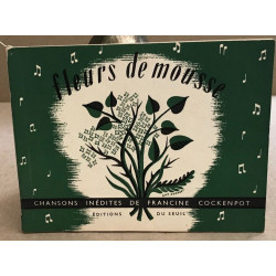 Fleurs de mousse / chanson inédites