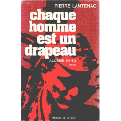 Chaque homme est un drapeau algerie 54-62