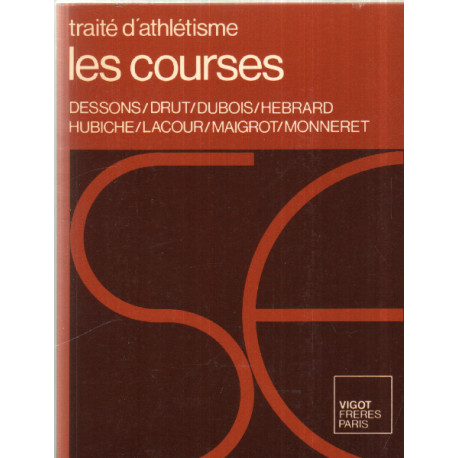 Traité d'athlétisme Les courses