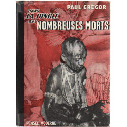 Dans la jungle de nombreuses morts