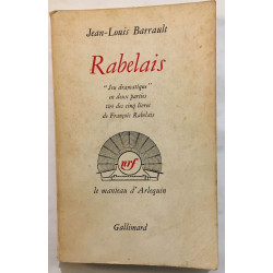 Rabelais - Jeu dramatique (en deux parties tiré des cinq livres de...